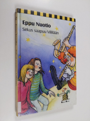 Eppu Nuotio : Sirkus saapuu Villilään