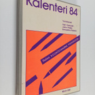 Kalenteri 84 : uuden kirjallisuuden vuosikirja - pikkukuva 1