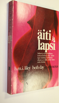 H. M. I. Liley : Äiti ja lapsi