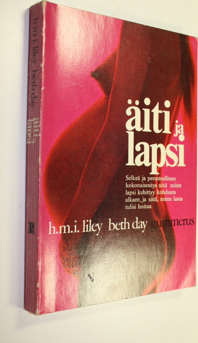 H. M. I. Liley : Äiti ja lapsi