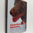 Jan Hofmeyr ym. : Commitment-Led Marketing : The Key to B... - pikkukuva 1