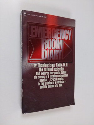Theodore Isaac Rubin : Emergency room diary