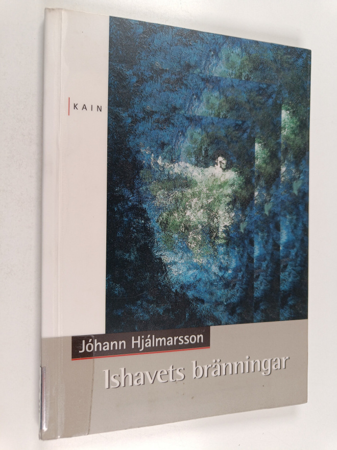 Johann Hjalmarsson : Ishavets bränningar :  valda dikter
