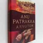 Anu Patrakka : Arvoton - pikkukuva 1