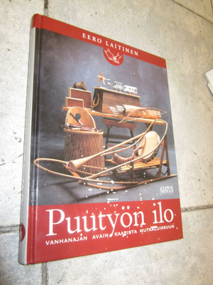 EERO LAITINEN - PUUTYÖN ILO