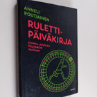 Anneli Poutiainen : Rulettipäiväkirja - pikkukuva 1