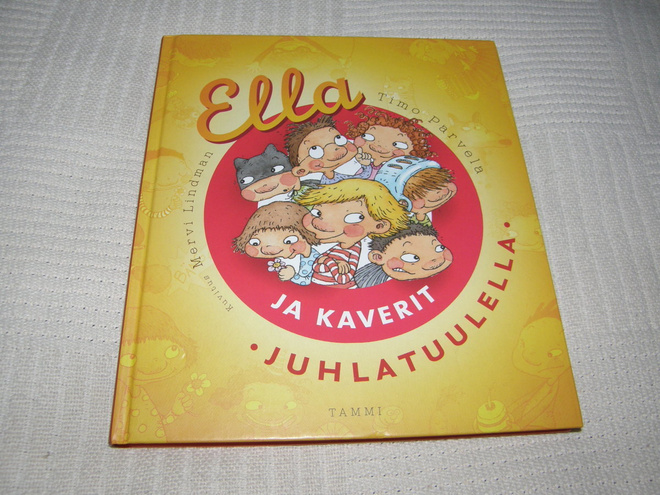 Timo Parvela Ella ja kaverit juhlatuulella