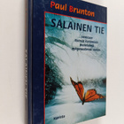 Paul Brunton : Salainen tie : henkisen itsensä löytämisen... - pikkukuva 1