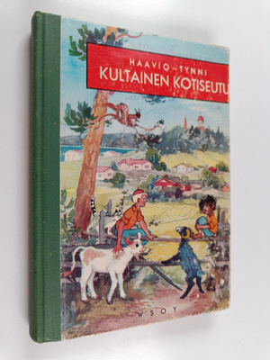 Martti Haavio : Kultainen kotiseutu