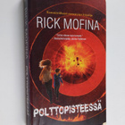 Rick Mofina : Polttopisteessä - pikkukuva 1