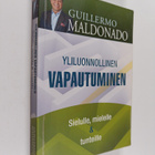 Guillermo Maldonado : Yliluonnollinen vapautuminen : Siel... - pikkukuva 1