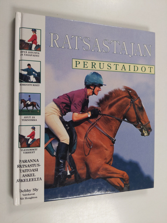 Debby Sly : Ratsastajan perustaidot : paranna ratsastusta...