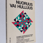 Tor-Björn Hägglund : Nuoruus vai hulluus : Suomen nuoriso... - pikkukuva 1