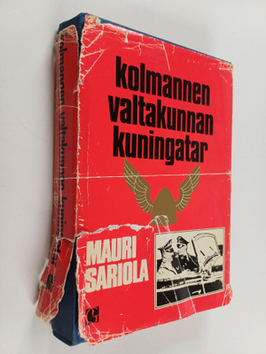 Mauri Sariola : Kolmannen valtakunnan kuningatar