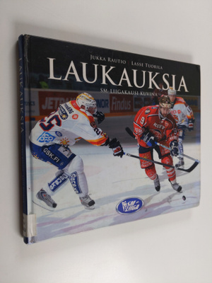 Jukka Rautio ym. : Laukauksia 2007-2008 : SM-liigakausi 2...