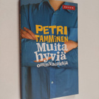 Petri Tamminen : Muita hyviä ominaisuuksia - pikkukuva 1