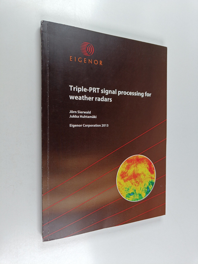 Jörn Sierwald ym. : Triple-PRT Signal Processing for Weat...