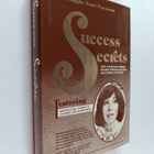 Carol Sapin Gold : Success Secrets : How 18 Everyday Wome... - pikkukuva 1