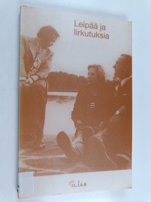 Erkki Jormanainen : Leipää ja lirkutuksia : Topi Lipsasen...