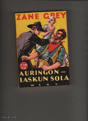 Grey, Zane: Auringonlaskun sola, WSOY 1958, nid., 7.p, K3 +