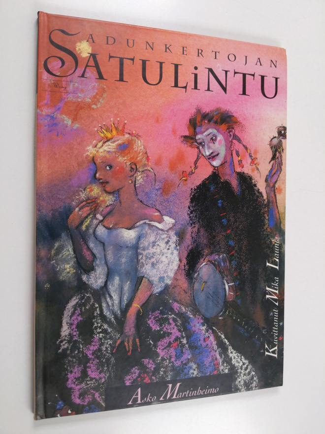 Asko Martinheimo : Sadunkertojan satulintu : Satu joka on...