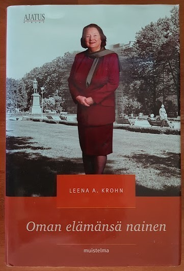 Leena A. Krohn: Oman elämänsä nainen