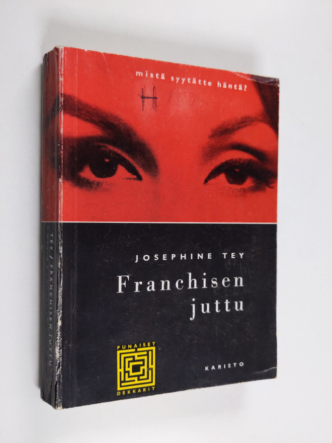 Josephine Tey : Franchisen juttu