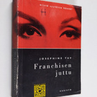 Josephine Tey : Franchisen juttu - pikkukuva 1