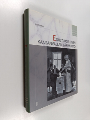 Juhani Mylly : Edustuksellisen kansanvallan läpimurto