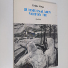 Erkki Airas : Suomussalmen voiton tie : muistikuvia, tunn... - pikkukuva 1