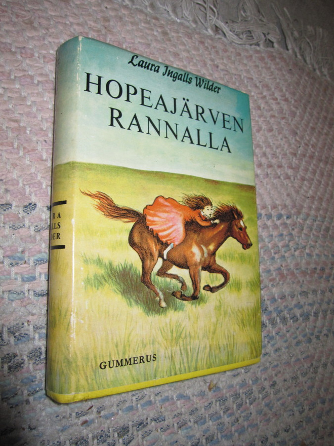 Laura Ingalls Wilder: Hopeajärven rannalla (1.p.1966)
