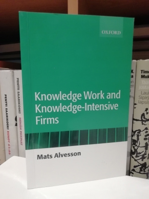 Knowledge Work and Knowledge-Intensive Firms - Mats Alvesson