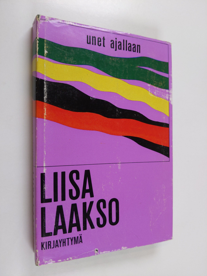 Liisa Laakso : Unet ajallaan