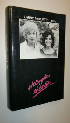 Larry McMurtry : Hellyyden ehdoilla