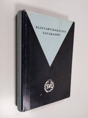 Ilmari Särkkä : Elintarvikekaupan tavaraoppi
