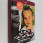 Linnea Kuling : Lahkon kasvattama - pikkukuva 1