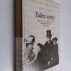 Aino Sibelius : Tulen synty : Aino ja Jean Sibeliuksen ki... - pikkukuva 1