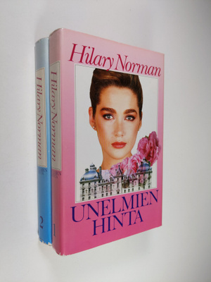 Hilary Norman : Unelmien hinta 1-2