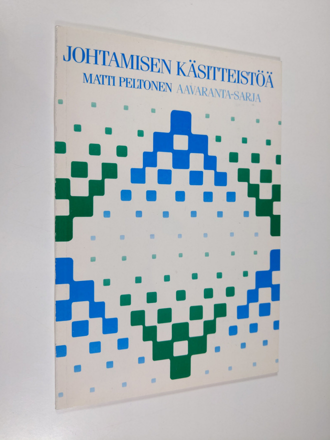Matti Peltonen : Johtamisen käsitteistöä