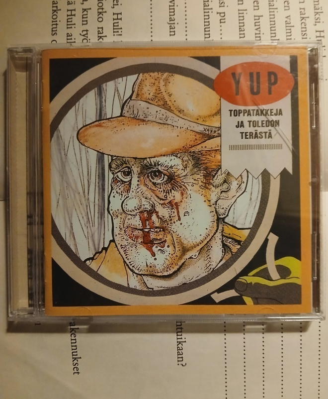 YUP - Toppatakkeja ja Toledon terästä (CD)