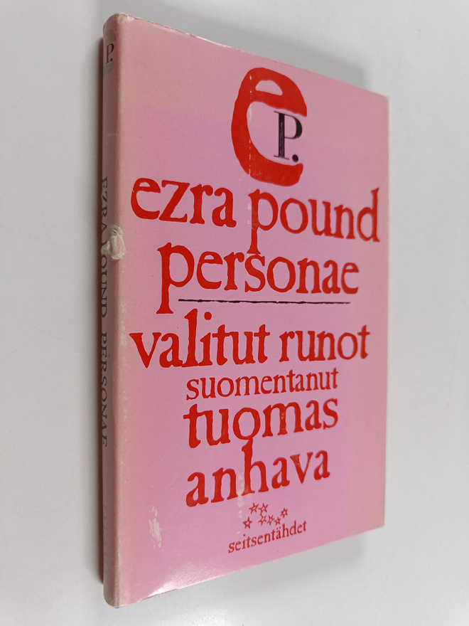 Ezra Pound : Personae : valikoima runoja vuosilta 1908-1919