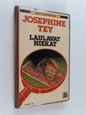 Josephine Tey : Laulavat hiekat