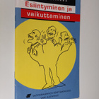 Eija Mattinen : Esiintyminen ja vaikuttaminen - pikkukuva 1