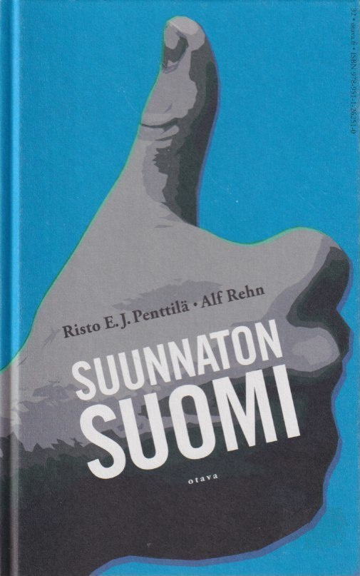 Risto E. J. Penttilä: Suunnaton Suomi