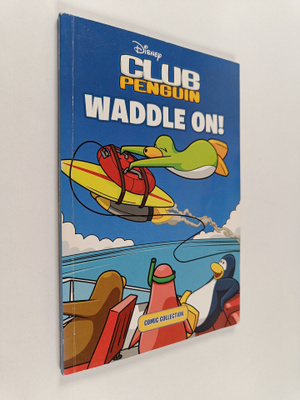 Sunbird Books Staff : Waddle On!