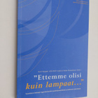 "Ettemme olisi kuin lampaat..." : syventäviä tekstejä org... - pikkukuva 1