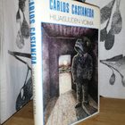 Carlos Castaneda - Hiljaisuuden voima & Kotkan lahja 1.p. - pikkukuva 2