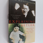 Ron Rosenbaum : Explaining Hitler : the serach for the or... - pikkukuva 1