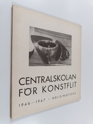 Centralskolan för konstflit 1946-1947 : Berättelse över s...