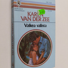 Karen Van der Zee : Vaikea valinta - pikkukuva 1